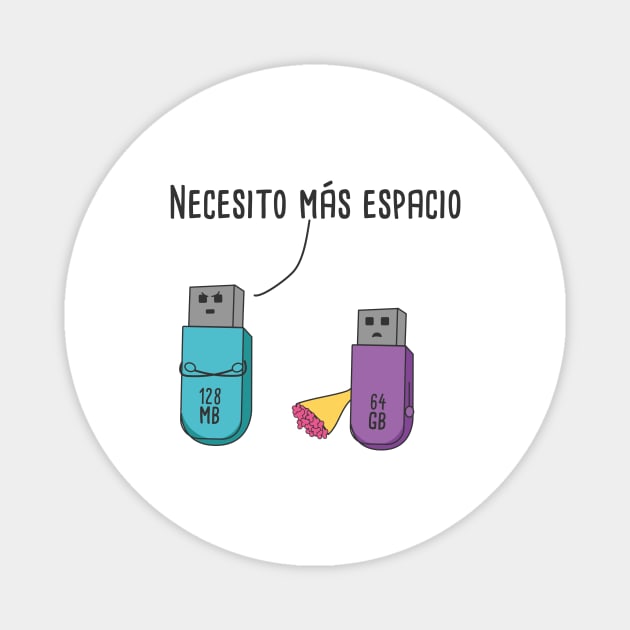 Necesito Más Espacio Spanish Pun Magnet by Soncamrisas